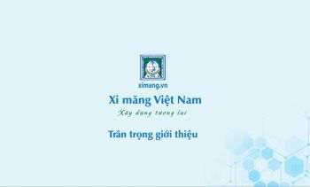 ximang.vn - Trang thông tin chuyên ngành về lĩnh vực xi măng và vật liệu xây dựng